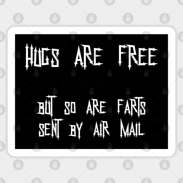 Hugs Are Free Magnet by Grave Digs